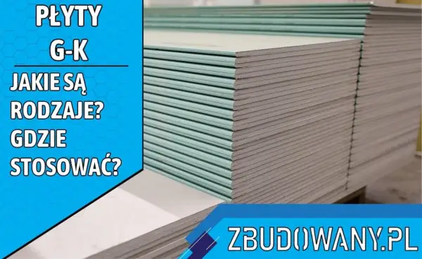 Stosowanie płyt G-K: jakie są rodzaje i wymiary płyt gk? Zbudowany.pl.