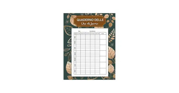 Quaderno per registrare le ore di lavoro, utile per chi fa lavoro a turni. Contiene colonne per data, orari, ore lavorate e totali.