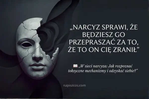 Rozpadająca się maska symbolizuje, że karma wraca do narcyza, który sprawia, że przepraszasz za jego krzywdy.