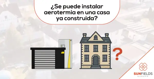 ¿Es posible instalar aerotermia en una casa ya construida? Ilustración de una unidad exterior y una casa, con un gran signo de interrogación.