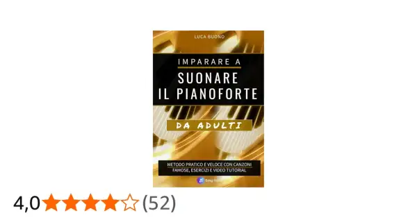 Imparare a suonare il pianoforte da adulti: metodo pratico con canzoni famose e tutorial video.