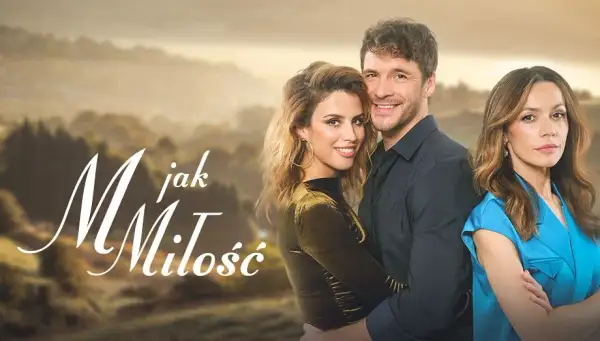 Ile jest odcinków m jak miłość? Zaskakująca liczba na ekranie!