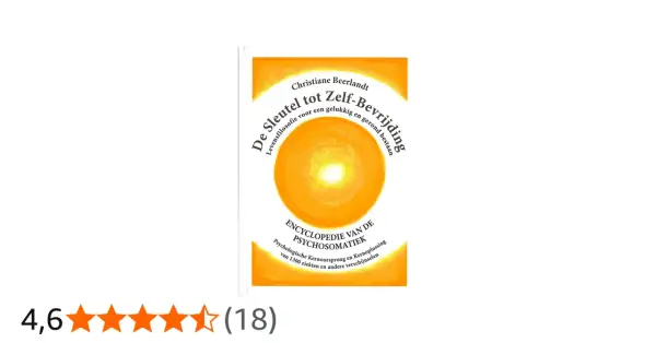 Christiane Beerlandt's "De Sleutel tot Zelf-Bevrijding" biedt levensfilosofie voor een gelukkig bestaan. Een encyclopedie voor psychologie.