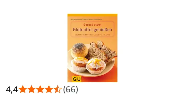Kochbuchcover "Gesund essen Glutenfrei genießen" mit Brötchen, Kuchen und Brot. Perfekt für glutenfreies Essen bei Zöliakie.