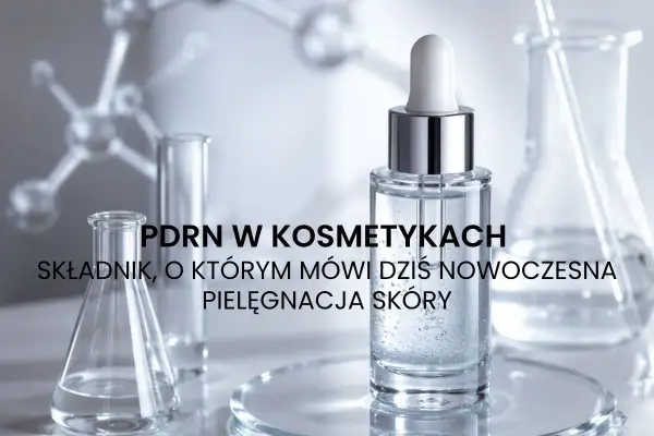 PDRN w kosmetykach: składnik, o którym mówi dziś nowoczesna pielęgnacja skóry. Serum w butelce z pipetą, probówki i kolby laboratoryjne.