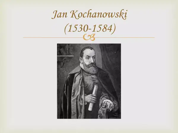 Portret Jana Kochanowskiego, symbolu polskiej twórczości renesansowej.