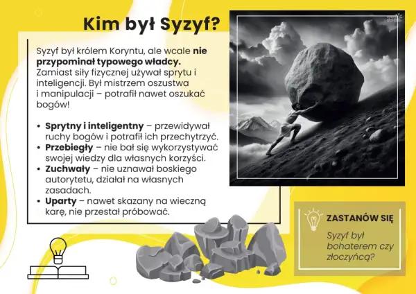 Mit o Syzyfie: król Koryntu, sprytny oszust, który próbował przechytrzyć bogów, skazany na wieczne wtaczanie głazu pod górę.