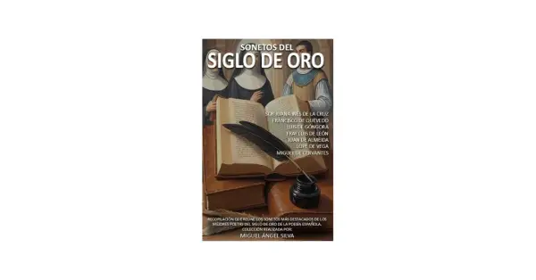 Libro "Sonetos del Siglo de Oro" con pluma y tintero, recopilación de poetas como Cervantes y San Miguel de los Santos.