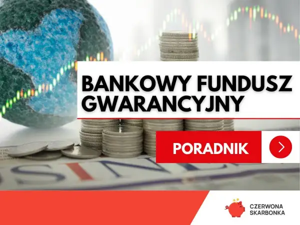 Bankowy Fundusz Gwarancyjny chroni depozyty do określonej kwoty. Dowiedz się więcej o gwarancjach bankowych.