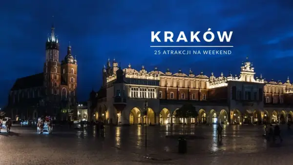 Nocny Rynek Główny w Krakowie, z Sukiennicami i Kościołem Mariackim w tle. Idealne miejsce na weekendowe wydarzenia.