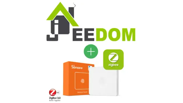 Le logo Jeedom s'associe à un interrupteur sans fil Sonoff Zigbee 3.0 pour une maison connectée.