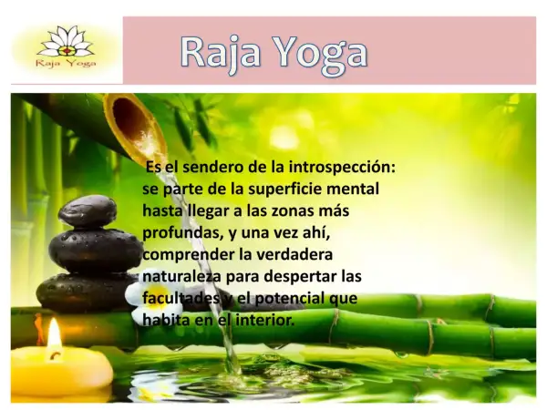 Raja Yoga: el sendero de la introspección. Piedras apiladas, bambú y una vela evocan la paz interior y el despertar de facultades.