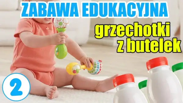 Jak zrobić grzechotkę z butelki – proste i kreatywne pomysły dla dzieci
