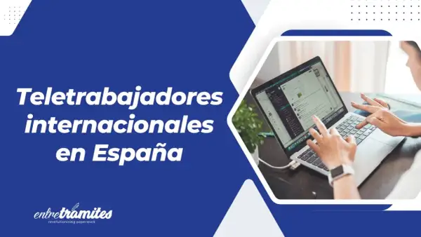 Teletrabajadores internacionales en España. Obtén tu visa nómada digital para disfrutar de la vida y el trabajo en España.