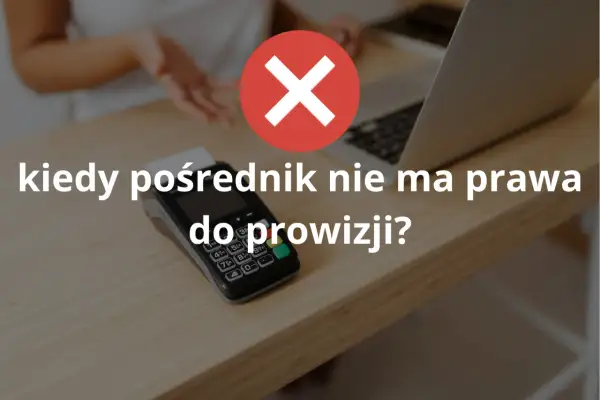 Prowizja pośrednika nieruchomości 2026: Jak nie przepłacić?