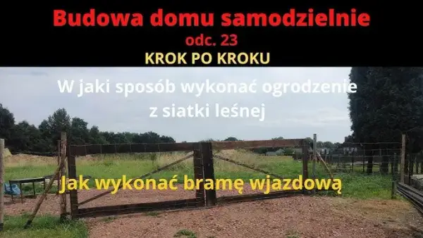 Jak zrobić bramę wjazdową - proste kroki, które zaoszczędzą czas i pieniądze