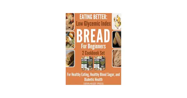 Zestaw 2 książek kucharskich "EATING BETTER: Low Glycemic Index BREAD For Beginners" z przepisem na chleb z niskim ig, idealny dla diabetyków.