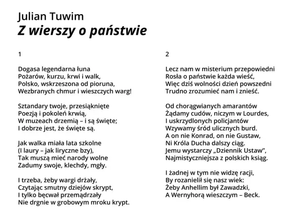 Julian Tuwim, "Z wierszy o państwie". Wiersz o wolności i jej interpretacji, o tym, jak narody wolne muszą mieć swoje zadumy.