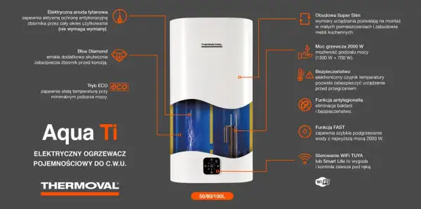Bojler elektryczny Aqua Ti marki Thermoval z funkcją ECO, ochroną antykorozyjną i sterowaniem WiFi.