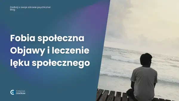 Lęk przed życiem: Jak rozpoznać objawy i odzyskać kontrolę?