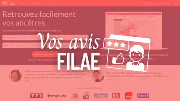 Vos avis sur Filae : des témoignages positifs sur la recherche d'ancêtres et l'accès aux archives.