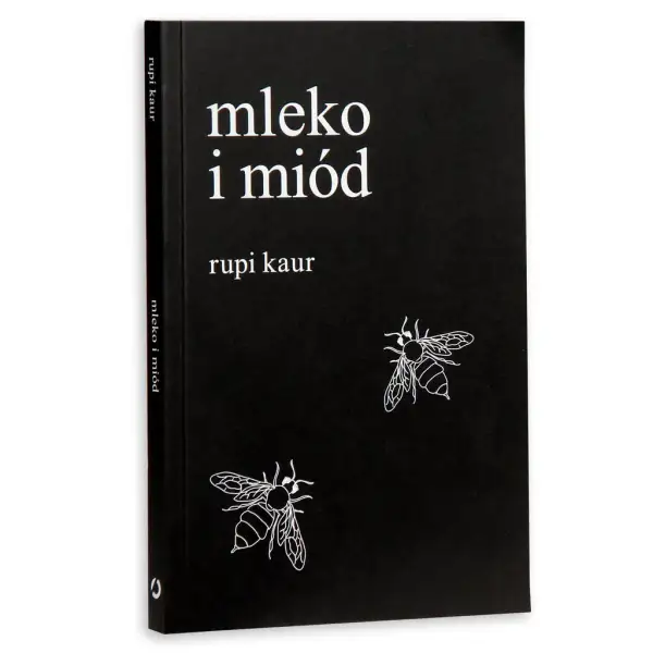 O czym jest książka mleko i miód? Poznaj jej emocjonalne przesłanie