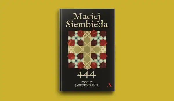 444 Siembiedy: Fascynująca powieść łącząca kryminał i historię