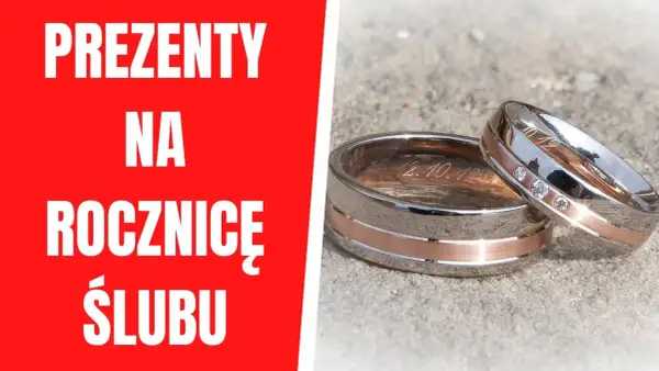 Najlepsze pomysły na prezent na rocznicę ślubu, które zachwycą