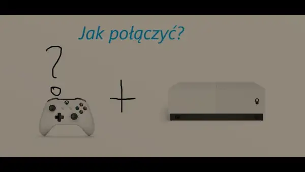 Jak podłączyć pada do Xboxa One - proste sposoby na szybkie połączenie