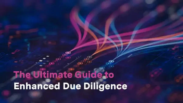 The Ultimate Guide to Enhanced Due Diligence, visualized with flowing data streams on a digital circuit board.