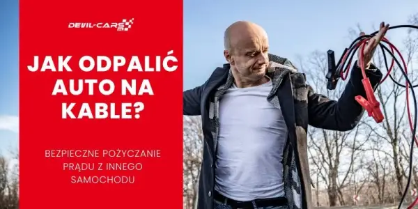 Jak podłączyć auto na kable: 5 kroków do bezpiecznego rozruchu