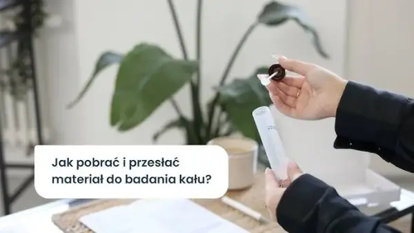 Jak pobrać wymaz z kału, aby uniknąć błędów i zapewnić dokładność