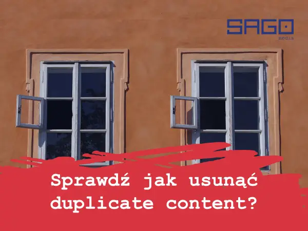 Dwa okna, jedno uchylone, na pomarańczowej ścianie. Napis: "Sprawdź jak usunąć duplicate content?".