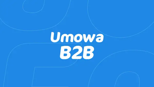 Umowa B2B – klucz do współpracy między firmami. Białe napisy na niebieskim tle.
