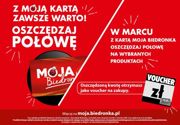 Czerwona grafika z napisem "Z moją kartą zawsze warto oszczędzaj połowę" i kartą Moja Biedronka.