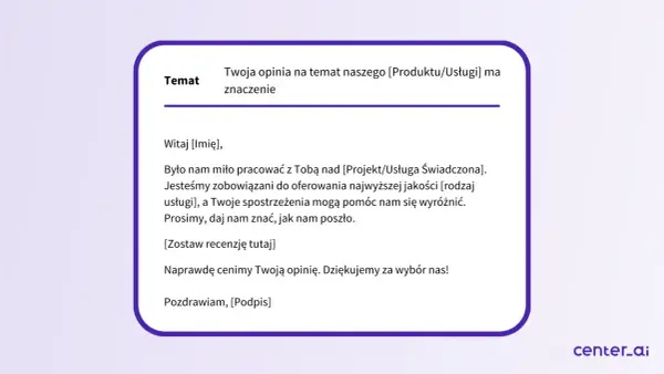 Szablon prośby o opinię. Dowiedz się, jak napisać recenzję, która pomoże nam się wyróżnić.