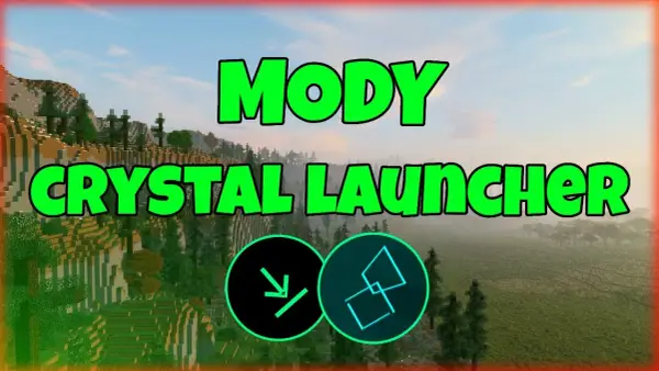 Jak pobrać mody do Minecraft Crystal Launcher i uniknąć problemów