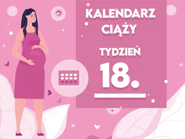 Kobieta w 18. tygodniu ciąży, z brzuszkiem i kalendarzem.