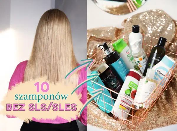 10 szamponów bez SLS/SLES dla zdrowych i lśniących włosów. Zobacz przegląd najlepszych produktów.