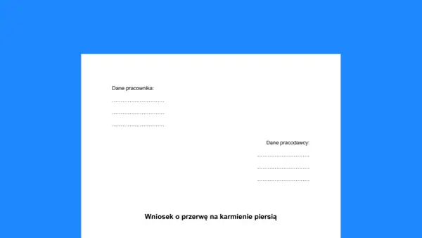 Wniosek o przerwę na karmienie piersią. Formularz zawiera pola na dane pracownika i pracodawcy.