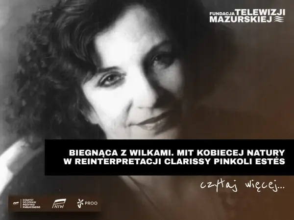 Portret kobiety, której historia opowiada o byciu **biegnącą z wilkami**. Odkryj mit kobiecej natury.