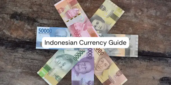 Waluta na Bali - Rupia indonezyjska (IDR) i płatności