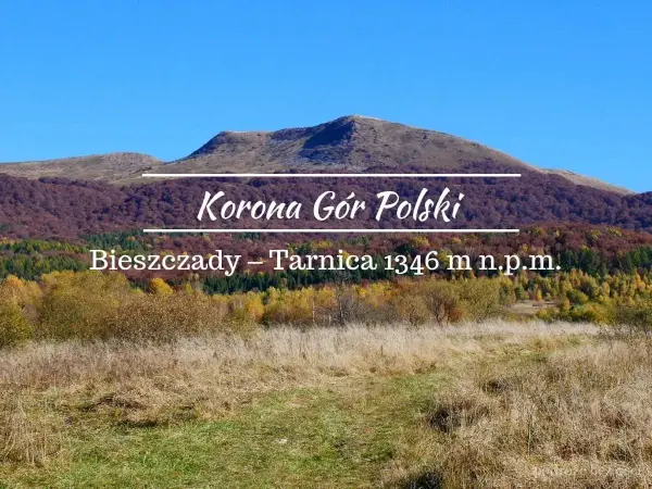 Jesienna panorama Bieszczad z Tarnicą, której wysokość 1346 m n.p.m. czyni ją częścią Korony Gór Polski.