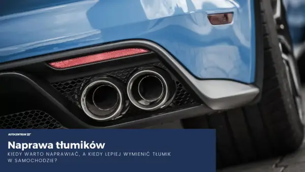 Dwa chromowane końcówki tłumika w niebieskim samochodzie. Dowiedz się, kiedy naprawa tłumika jest opłacalna.