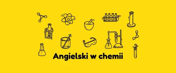 Jak jest chemia po angielsku? Poznaj terminologię i zasoby edukacyjne