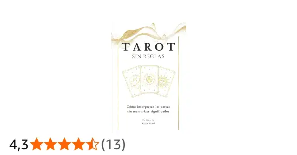 Libro "Tarot Sin Reglas" de Karina Piñol, enseña cómo leer las cartas sin memorizar significados.