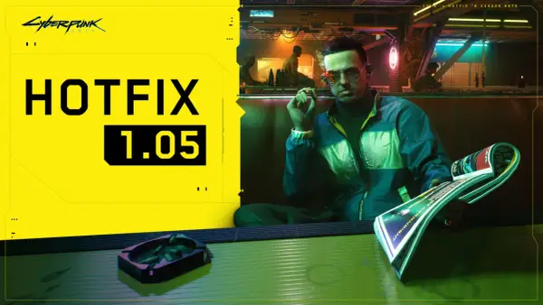 Cyberpunk 2077 Patch 1.05: Co zmienia i naprawia nowa aktualizacja?