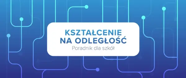 Jak prowadzić zdalne nauczanie w edukacji wczesnoszkolnej bez stresu