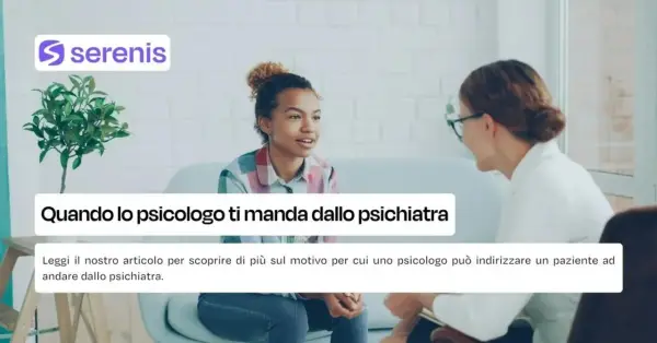 Una giovane donna parla con un professionista. Il testo dice: "Quando lo psicologo ti manda dallo psichiatra".