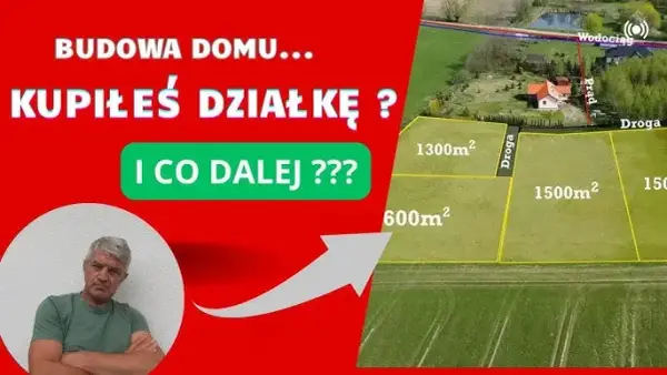 Kupiliśmy działkę co dalej? Kluczowe kroki, by uniknąć problemów